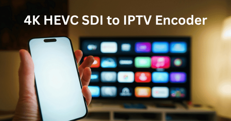 4K HEVC SDI to IPTV Encoder