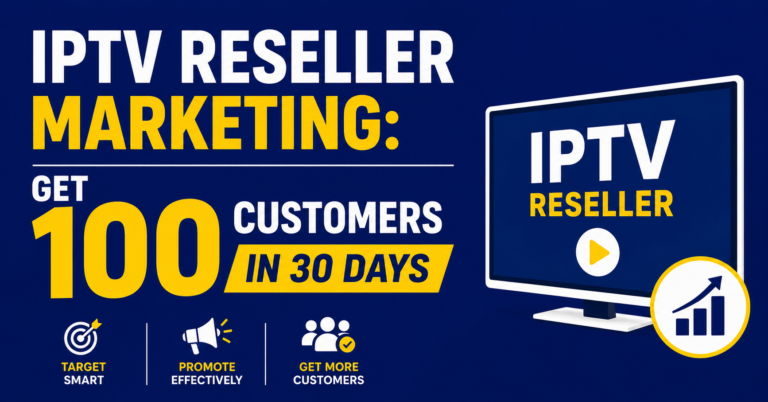 IPTV Reseller Marketing