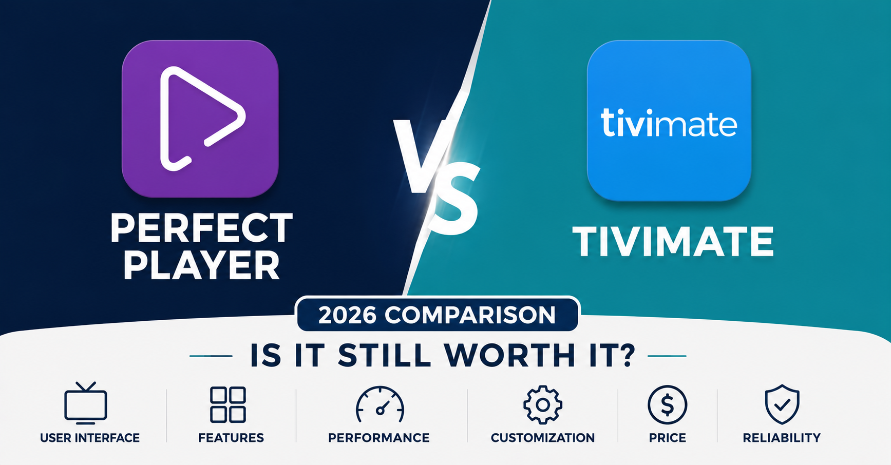 Perfect Player vs TiviMate 2026